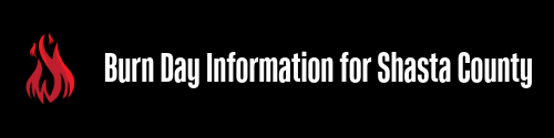 View Burn Day Information for Shasta County